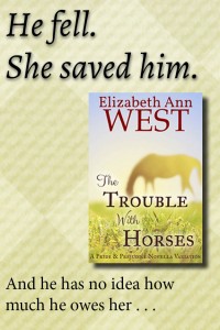 The Trouble With Horses a Pride and Prejudice Novella Variation book cover